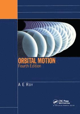 A.E. Roy, Scotland) Roy, A.E. (University of Glasgow, A. E. Roy - Orbital Motion, Inbunden