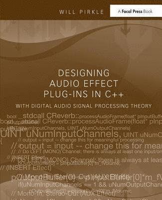 bokomslag Designing Audio Effect Plug-Ins in C++