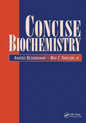 Anatoly Bezkorovainy, Max E. Rafelson - Concise Biochemistry, Inbunden
