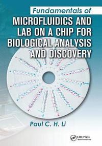 bokomslag Fundamentals of Microfluidics and Lab on a Chip for Biological Analysis and Discovery
