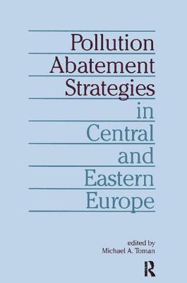 bokomslag Pollution Abatement Strategies in Central and Eastern Europe