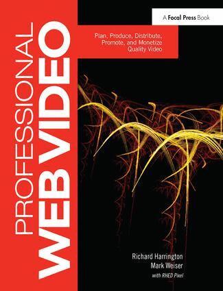 Richard Harrington, Mark Weiser - Professional Web Video, Inbunden
