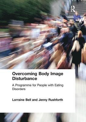 Overcoming Body Image Disturbance 1