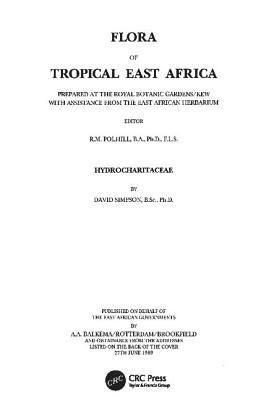 David Simpson, Australia) Simpson, David (University of Wollongong, R. M. Polhill - Flora of Tropical East Africa - Hydrocharitaceae (1989), Inbunden