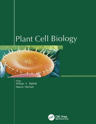 William V Dashek, Marcia Harrison - Plant Cell Biology, Inbunden