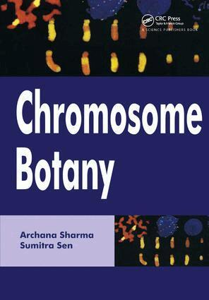 Archana Sharma, Sumitra Sen - Chromosome Botany, Inbunden
