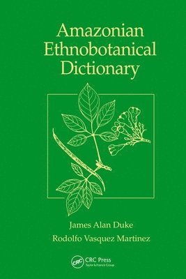 Amazonian Ethnobotanical Dictionary 1
