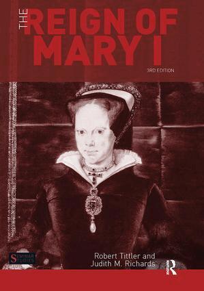 Robert Tittler, Judith Richards - Reign of Mary I, Inbunden