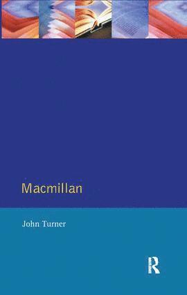 John Turner - Macmillan, Inbunden