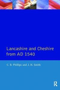 bokomslag Lancashire and Cheshire from AD1540