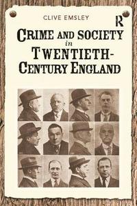 bokomslag Crime and Society in Twentieth Century England