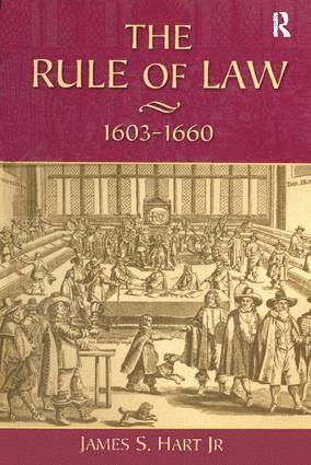 The Rule of Law, 1603-1660 1