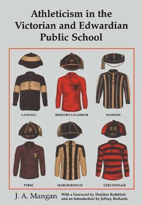 bokomslag Athleticism in the Victorian and Edwardian Public School