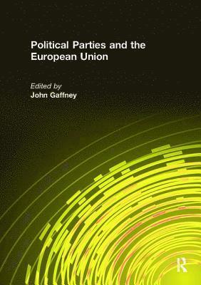 Political Parties and the European Union 1