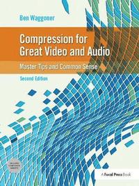 bokomslag Compression for Great Video and Audio
