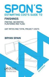 bokomslag Spon's Estimating Costs Guide to Finishings