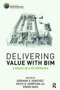 bokomslag Delivering Value with BIM