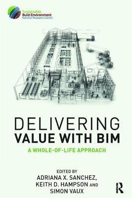 Delivering Value with BIM 1