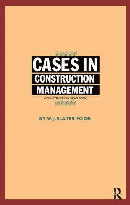 bokomslag Cases in Construction Management