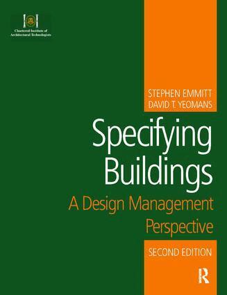Stephen Emmitt, David T Yeomans - Specifying Buildings, Inbunden