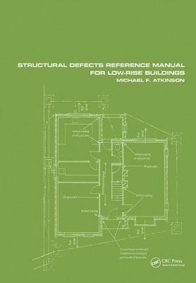 Structural Defects Reference Manual for Low-Rise Buildings