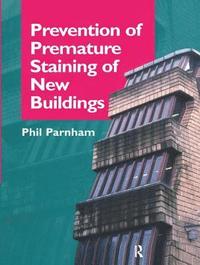 bokomslag Prevention of Premature Staining in New Buildings