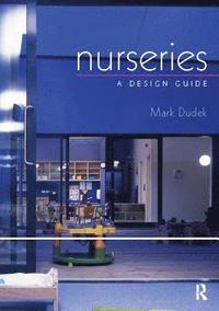 bokomslag Nurseries: A Design Guide