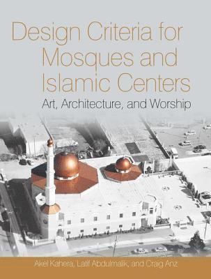 bokomslag Design Criteria for Mosques and Islamic Centers