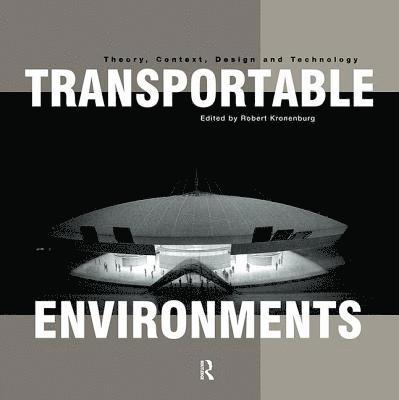 Robert Kronenburg - Transportable Environments, Inbunden