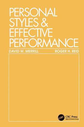 David W. Merrill, Roger H. Reid, Roger H Reid - Personal Styles & Effective Performance, Inbunden