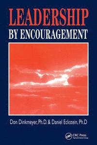 bokomslag Leadership By Encouragement