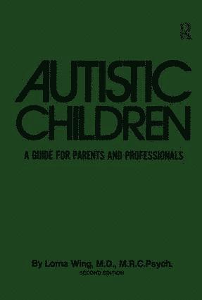 Lorna Wing - Autistic Children, Inbunden