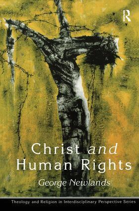 George Newlands - Christ and Human Rights, Inbunden