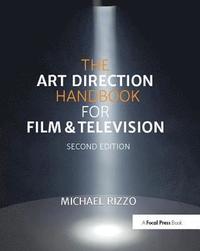 bokomslag The Art Direction Handbook for Film & Television