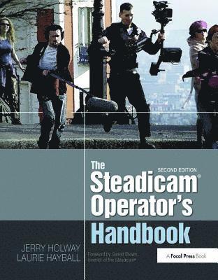 The Steadicam Operator's Handbook 1