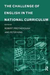 bokomslag The Challenge of English in the National Curriculum