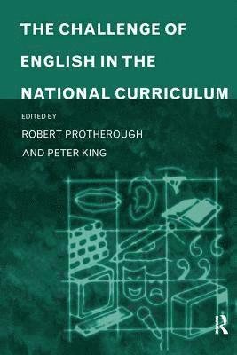 The Challenge of English in the National Curriculum 1