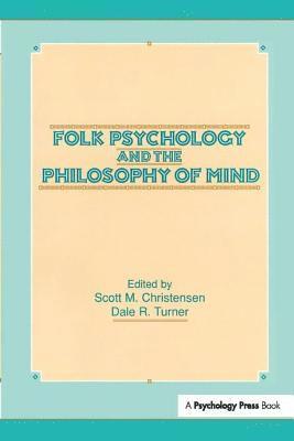 Folk Psychology and the Philosophy of Mind 1