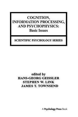 Cognition, Information Processing, and Psychophysics 1