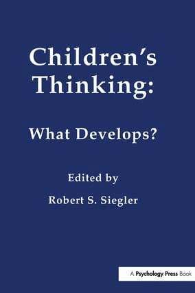 Robert Siegler - Children's Thinking, Inbunden