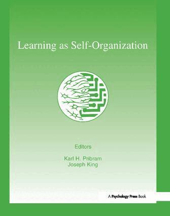 Karl H. Pribram, Joseph S. King - Learning As Self-organization, Inbunden