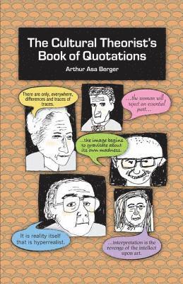 bokomslag The Cultural Theorist's Book of Quotations