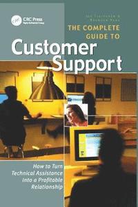 bokomslag The Complete Guide to Customer Support