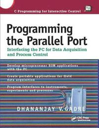 bokomslag Programming the Parallel Port