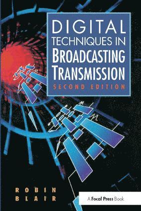 bokomslag Digital Techniques in Broadcasting Transmission