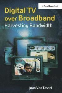 bokomslag Digital TV Over Broadband