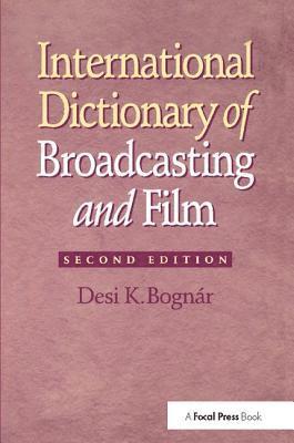 International Dictionary of Broadcasting and Film 1