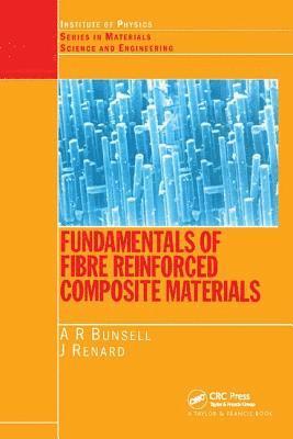 bokomslag Fundamentals of Fibre Reinforced Composite Materials