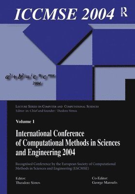 International Conference of Computational Methods in Sciences and Engineering (ICCMSE 2004) 1