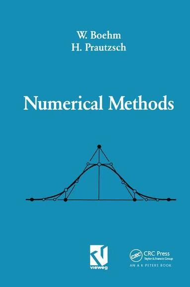 Wolfgang Boehm, Hartmut Prautzsch - Numerical Methods, Inbunden